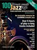 100 Ultimate Smooth Jazz Riffs for Tenor Sax and Bb instruments (English Edition)