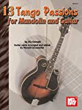 13 Tango Passions for Mandolin and Guitar (English Edition)