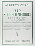 50 studietti melodici e progressi per violino opera 22
