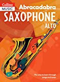 Abracadabra Saxophone (Pupil's book): The way to learn through songs and tunes