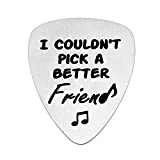 ACAROMAY for Friendship Charm plettro per chitarra a lunga distanza – I Couldn't Pick A Better Friend