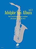 Adolphe Sax Album Vol.3 (Saxophone): Solos caractéristiques pour saxophone