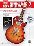 Alfred's Basic Rock Guitar Method 2: Starts on the Low E String to Get You Rockin' Faster! for Individual or ...
