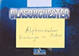 Alphorn magica: per Blas Orchestra erinnerung AN altrei