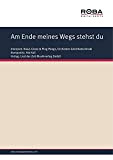 Am Ende meines Wegs stehst du: Single Songbook, as performed by Klaus Gross & Ping Pongs & Orchester Gerd Natschinski ...