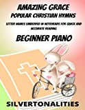 Amazing Grace Beginner Piano Collection Littlest Christians Series