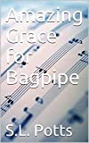Amazing Grace for Bagpipe (Easy Sheet Music) (English Edition)