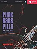 Anthony Vitti: Funk Bass Fills [Lingua inglese]: For Funk, R&B, Soul & Hip-Hop