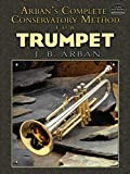 Arban's Complete Conservatory Method for Trumpet (dover Books on music) (ENGLISH EDITION): Lay-Flat Sewn Binding