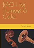 BACH for Trumpet & Cello