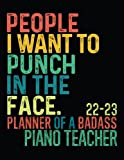 Badass Piano Teacher │ 2022-2023 Sweary Monthly Calendar Planner: Piano Teacher Gag Gifts │ Funny Organizer Diary Book To Dos ...