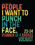 Badass Vocalist │ 2023-2024 SWEARY Monthly Planner: Vocalist Gag Gifts │ Funny Organizer Book With To Do Notes Passwords Contact ...
