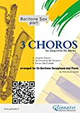 (Baritone sax part) 3 Choros by Zequinha DeAbreu for Baritone Sax and Piano: Levanta Poeira - Os Pintinhos No Terreiro ...