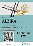 Bb Clarinet part of "Alzira" for Woodwind Quintet: Overture (Alzira for Woodwind Quintet Vol. 3)