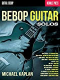 Bebop Guitar Solos (English Edition)