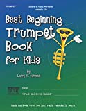 Best Beginning Trumpet Book for Kids: Beginning to Intermediate Trumpet Method Book for Students and Children of All Ages