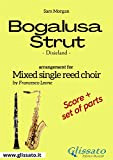 Bogalusa strut - mixed single reed choir score & parts: Dixieland (English Edition)