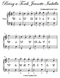 Bring a Torch Jeanette Isabella Easiest Piano Sheet Music (English Edition)