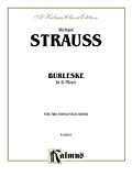 Burleske in D Minor: Piano Duo/Duet (2 Pianos, 4 Hands) (Kalmus Edition) (English Edition)