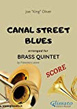 Canal street blues - brass quintet SCORE (English Edition)