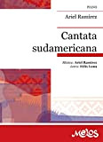 Cantata sudamericana: Piano (Spanish Edition)