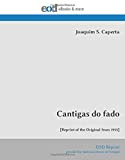 Cantigas do fado: [Reprint of the Original from 1955]