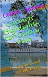 Carmen Highlights for Guitar Solo: Medium and High Levels (English Edition)
