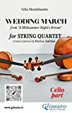 Cello part of "Wedding March" by Mendelssohn for String Quartet: from "A Midsummer Night's Dream" (Wedding March by Mendelssohn for ...