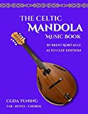 Celtic Mandola Music Book: Alto Clef and Tablature Edition (Mandola Celtic Music Book) (English Edition)