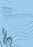 Clair de lune, Debussy: Partition pour piano (French Edition)