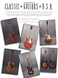 Classic Guitars U.S.A.: A Primer for the Vintage Guitar Collector