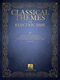 Classical Themes for Electric Bass: 20 Pieces for Practice and Solo Performance in Standard Notation & Tab (English Edition)