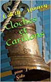 Cloches et Carillons: pour Piano Solo (English Edition)