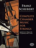 Complete Chamber Music for Strings [Lingua inglese]: He Quintet in C Major, the 15 Quartets, and Two Trios