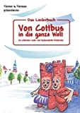 Das Liederbuch: Von Cottbus in die ganze Welt: Die schönsten Lieder vom Sachsendorfer Kinderchor (German Edition)
