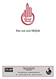 Das war sein Milljöh: as performed by Claire Waldorf, Single Songbook (German Edition)