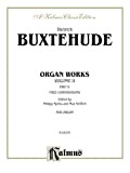 Dietric Buxtehude: Free Compositions ; For Organ: 2