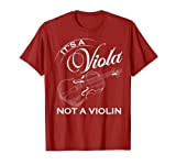 È A Viola Not A Violin Shirt Concert Violinist Music Gift Maglietta