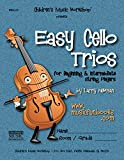 Easy Cello Trios: for Beginning and Intermediate String Players (Easy String Trios) (English Edition)