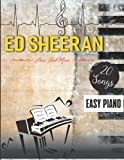 Ed Sheeran Piano Sheet Music: A Collection of 20 Songs for Kids, Teens, Adults and Beginners