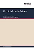 Ein Lächeln unter Tränen: Single Songbook, Accordion Arrangement (German Edition)