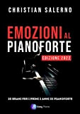 Emozioni al Pianoforte: 20 Brani per i primi 2 anni di Pianoforte