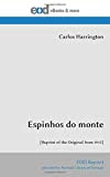 Espinhos do monte: [Reprint of the Original from 1915]
