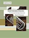 Euphonium BC, Band Intonation Chorales (English Edition)