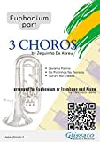 (Euphonium part) 3 Choros by Zequinha De Abreu for Euphonium & Piano: Levanta Poeira - Os Pintinhos No Terreiro - ...