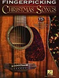 Fingerpicking Christmas Songs: 15 Songs Arranged for Solo Guitar in Standard Notation & Tablature