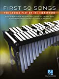 First 50 Songs You Should Play on Vibraphone: A Must-Have Collection of Well-Known Songs Arranged for Vibraphone! (English Edition)