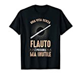 flauto dolce flauto traverso flauto di pan flauto traverso m Maglietta