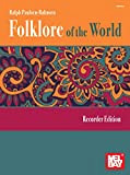 Folklore of the World: Recorder Edition (English Edition)