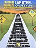 Fretboard Roadmaps Lap Steel Guitar: The Essential Patterns That All Great Steel Players Know and Use